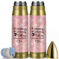 9 Year Anniversary Gift Bullet Tumbler 9 Years Being Mrs Always Right Wedding Gifts For Her