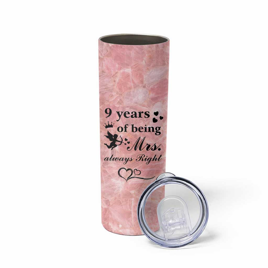 9 Year Anniversary Gift Skinny Tumbler 9 Years Being Mrs Always Right Wedding Gifts For Her