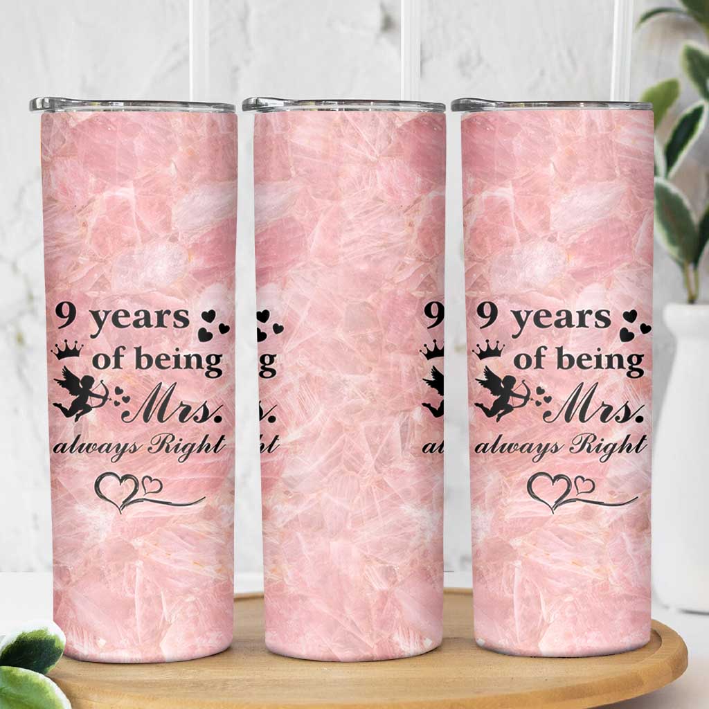 9 Year Anniversary Gift Skinny Tumbler 9 Years Being Mrs Always Right Wedding Gifts For Her