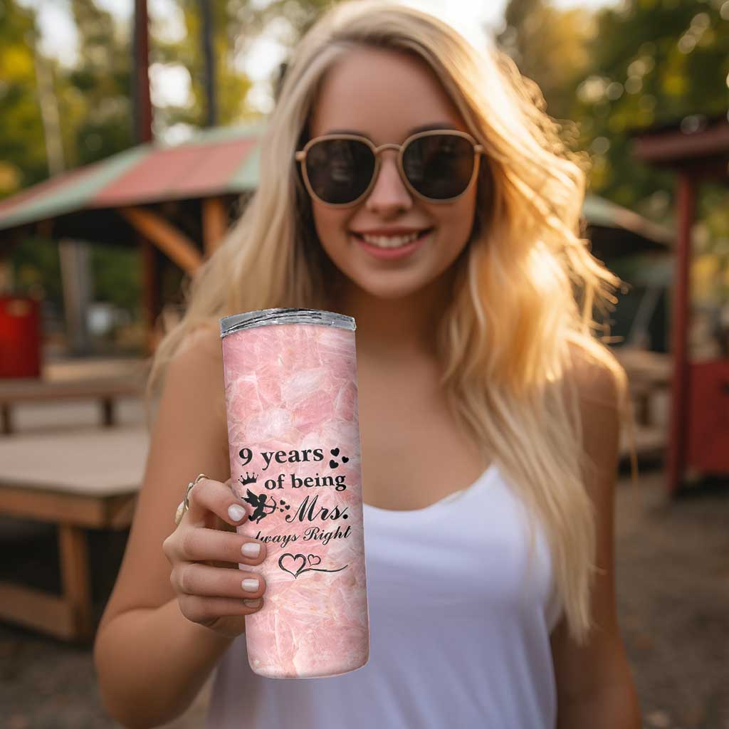 9 Year Anniversary Gift Skinny Tumbler 9 Years Being Mrs Always Right Wedding Gifts For Her