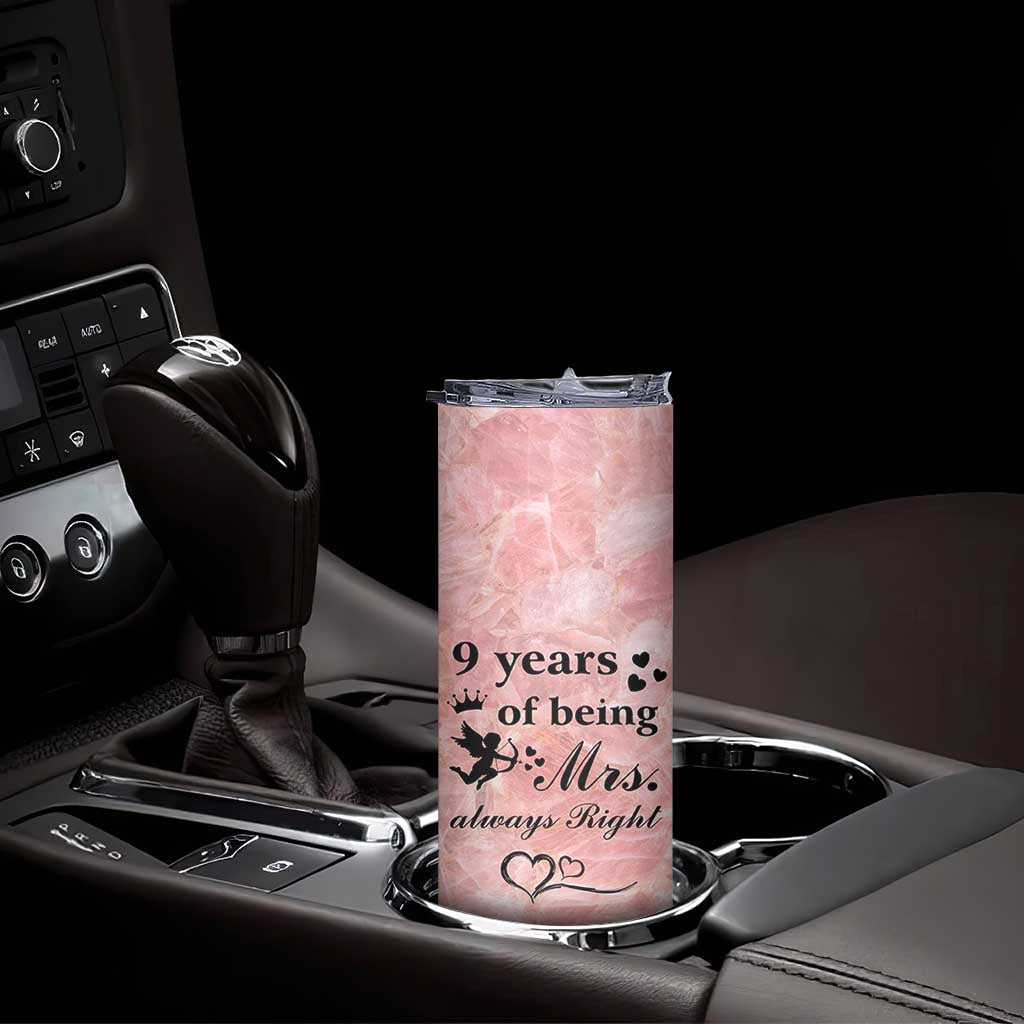 9 Year Anniversary Gift Skinny Tumbler 9 Years Being Mrs Always Right Wedding Gifts For Her