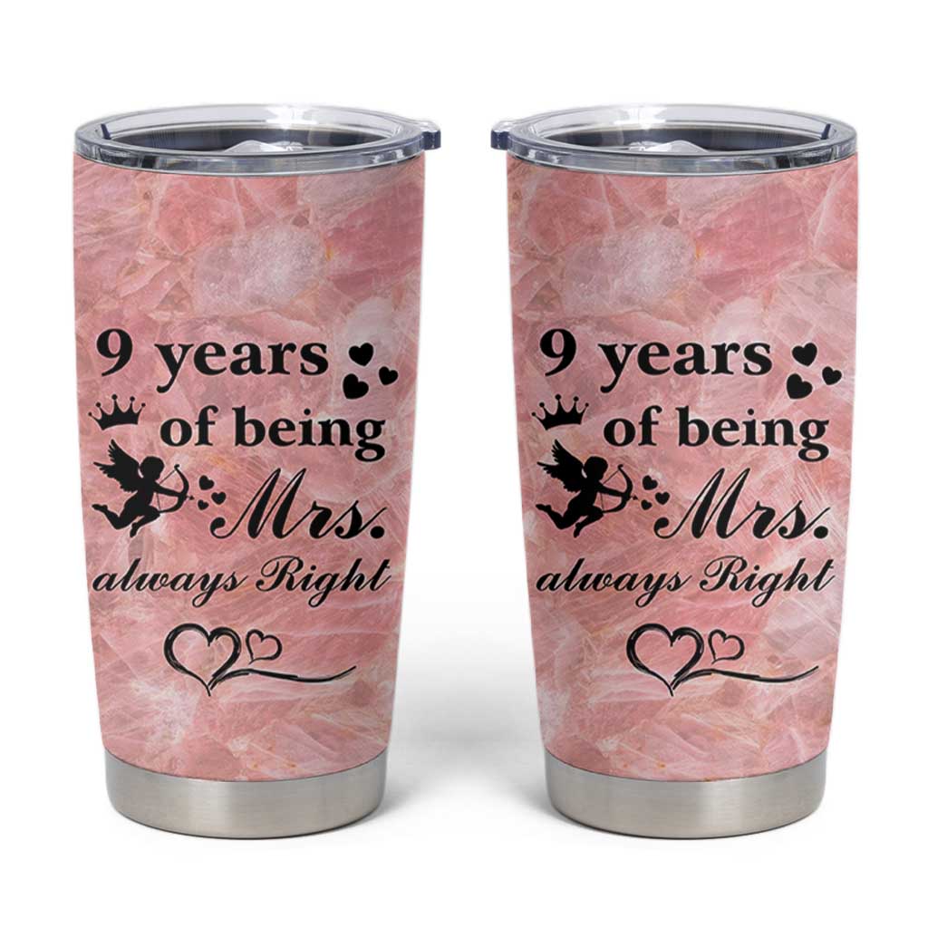 9 Year Anniversary Gift Tumbler Cup 9 Years Being Mrs Always Right Wedding Gifts For Her