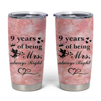 9 Year Anniversary Gift Tumbler Cup 9 Years Being Mrs Always Right Wedding Gifts For Her
