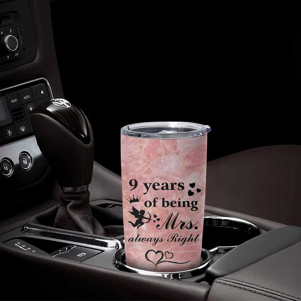 9 Year Anniversary Gift Tumbler Cup 9 Years Being Mrs Always Right Wedding Gifts For Her
