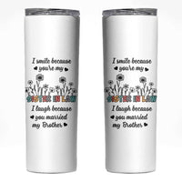 Sister In Law Gifts Skinny Tumbler I Smile Because Sis Engagement Wedding Gift
