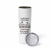 Sister In Law Gifts Skinny Tumbler I Smile Because Sis Engagement Wedding Gift