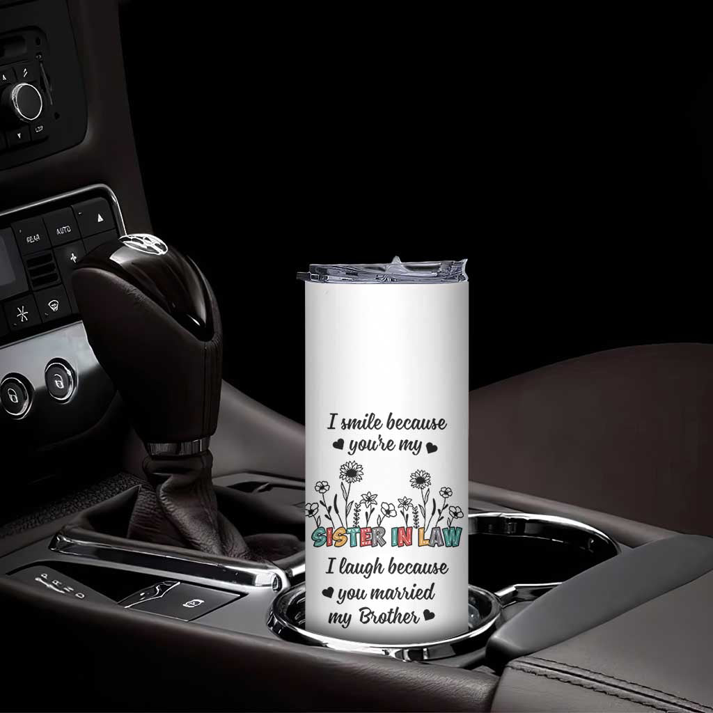 Sister In Law Gifts Skinny Tumbler I Smile Because Sis Engagement Wedding Gift