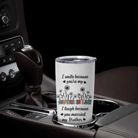 Sister In Law Gifts Tumbler Cup I Smile Because Sis Engagement Wedding Gift