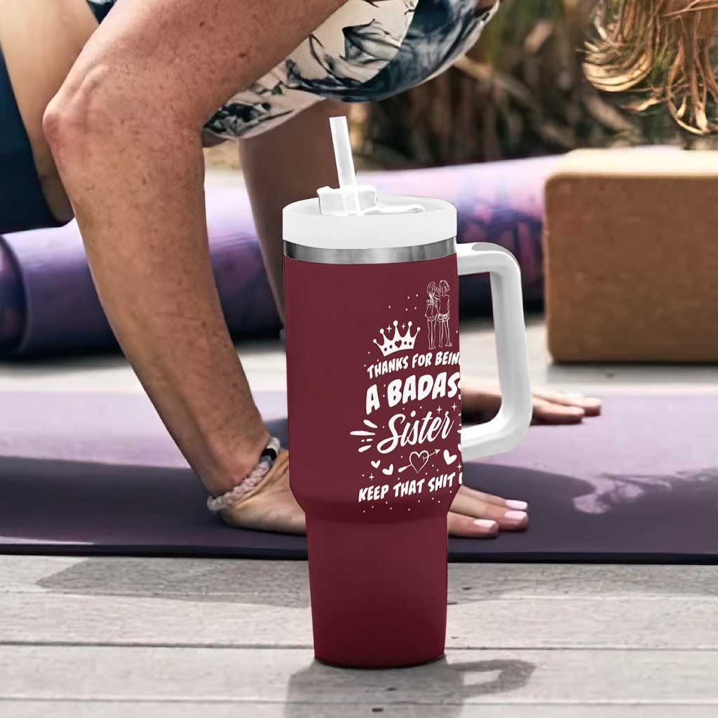 Funny Sister Gifts Tumbler With Handle Thanks For Being A Badass Sister