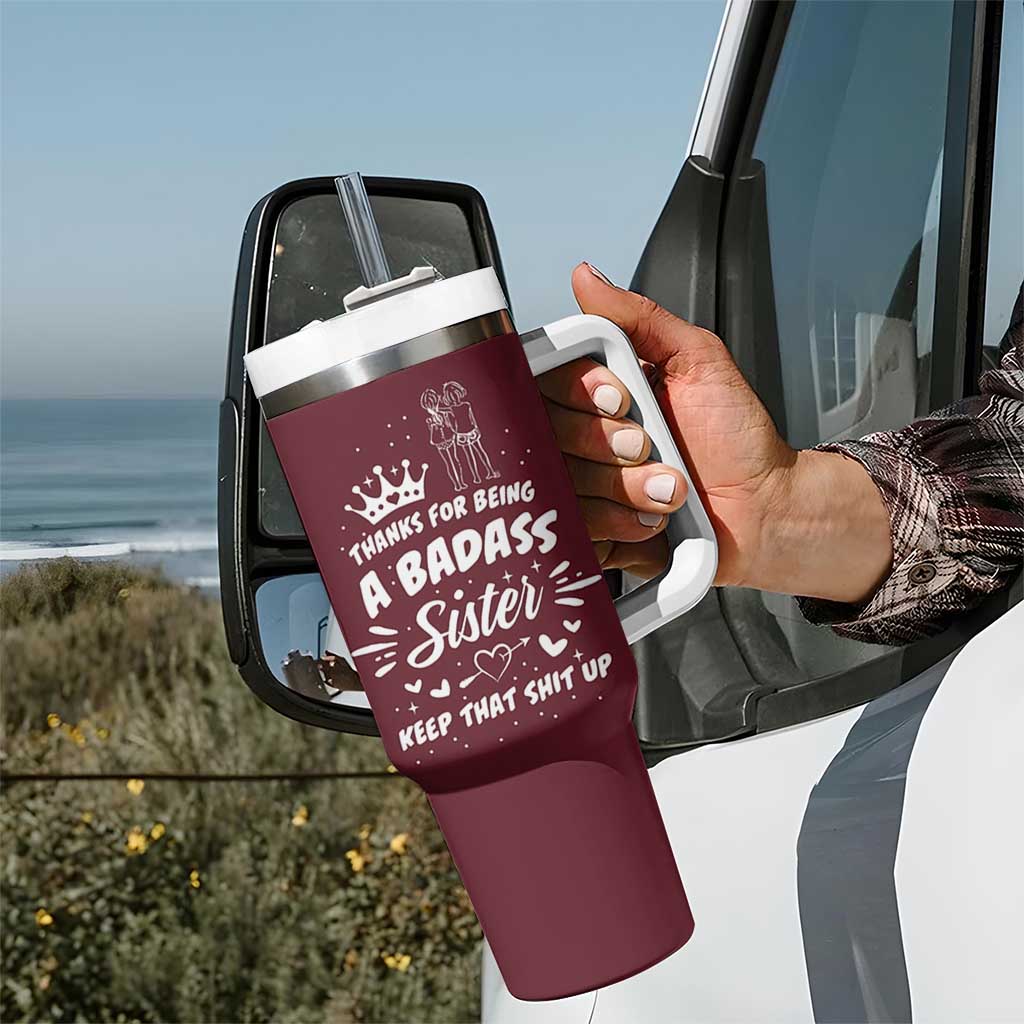 Funny Sister Gifts Tumbler With Handle Thanks For Being A Badass Sister