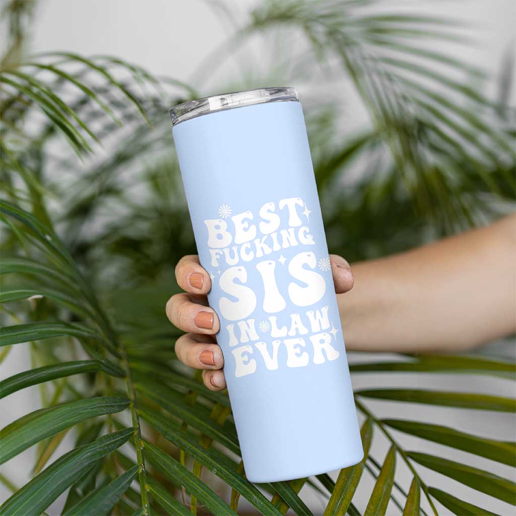 Sister in Law Gifts Skinny Tumbler Best Fcking Sis In Law Ever