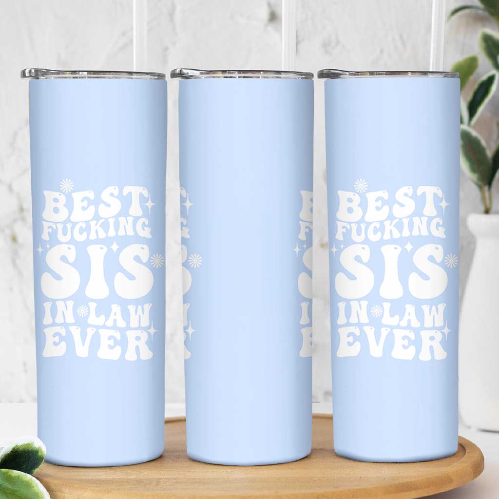 Sister in Law Gifts Skinny Tumbler Best Fcking Sis In Law Ever