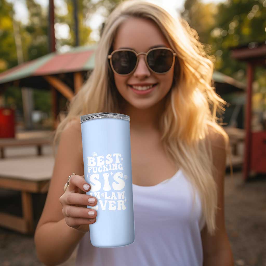 Sister in Law Gifts Skinny Tumbler Best Fcking Sis In Law Ever
