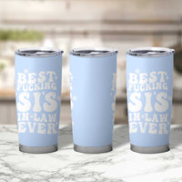 Sister in Law Gifts Tumbler Cup Best Fcking Sis In Law Ever