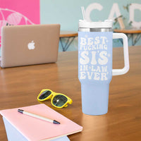Sister in Law Gifts Tumbler With Handle Best Fcking Sis In Law Ever