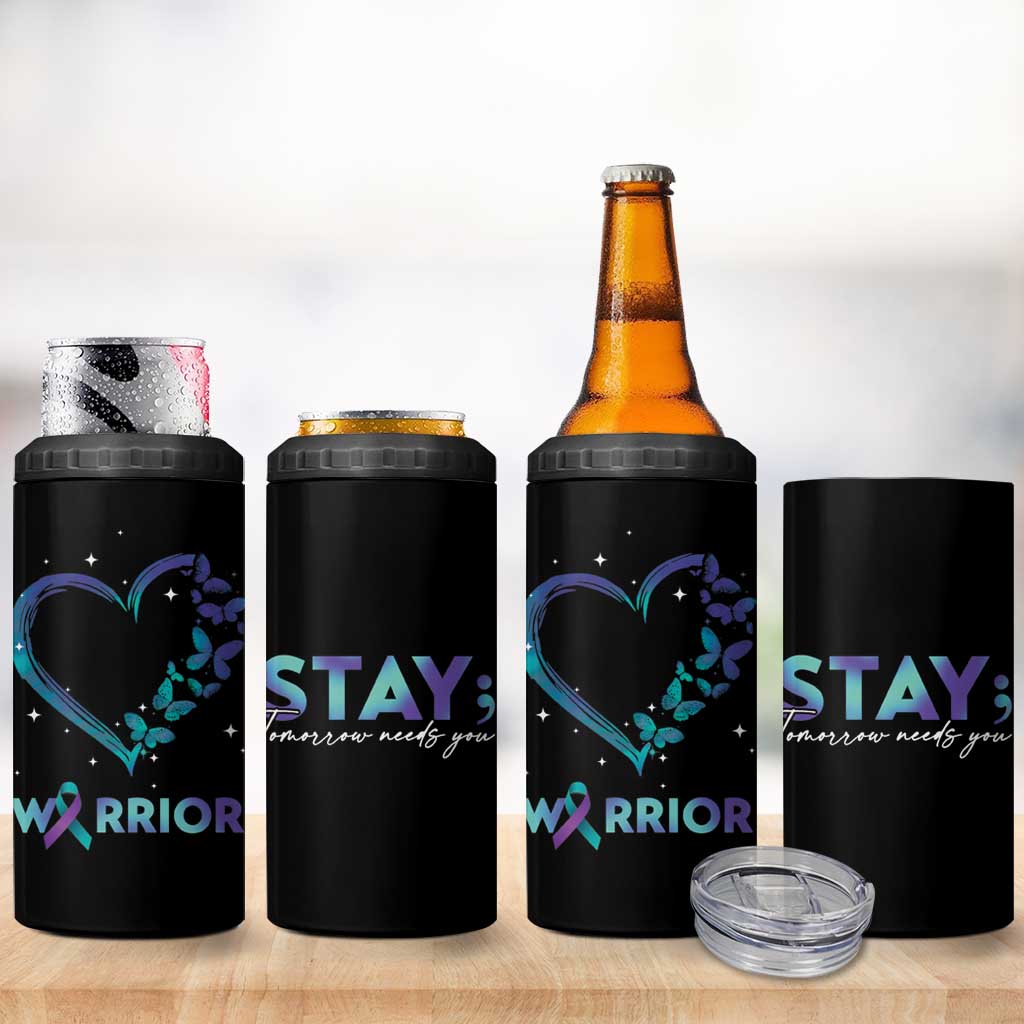 Suicide Prevention Awareness 4 in 1 Can Cooler Tumbler Teal Purple Ribbon Semicolon Stay Tomorrow Needs You Warrior - Wonder Print Shop