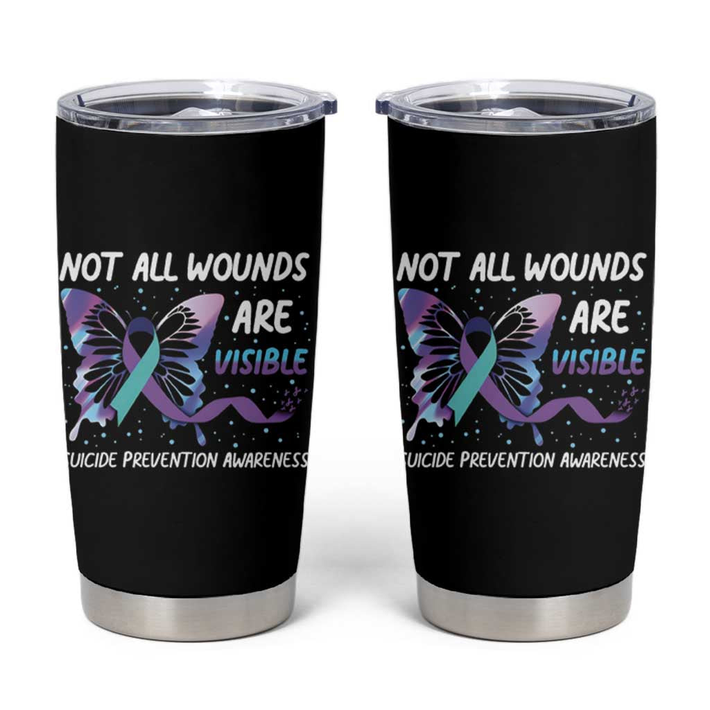 Suicide Prevention Awareness Tumbler Cup Teal Purple Ribbon Butterfly Not All Wounds Are Visible Mental Health - Wonder Print Shop