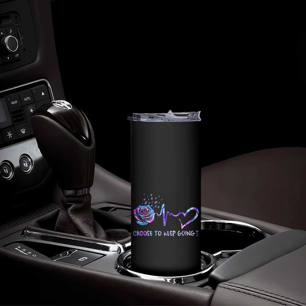 Suicide Prevention Awareness Skinny Tumbler Choose To Keep Going