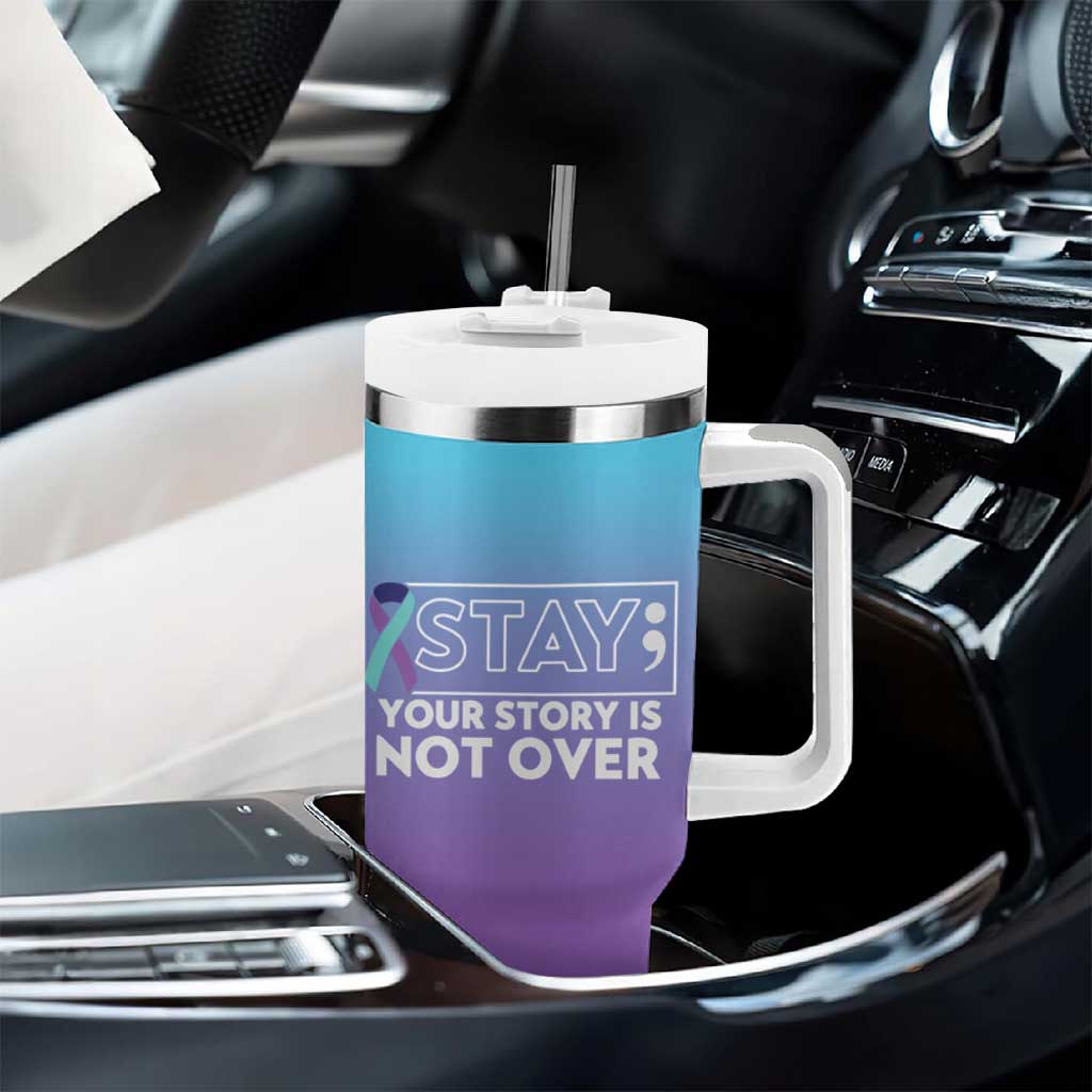 Suicide Prevention Awareness Tumbler With Handle Teal Purple Ribbon Semicolon Stay Your Story Is Not Over - Wonder Print Shop