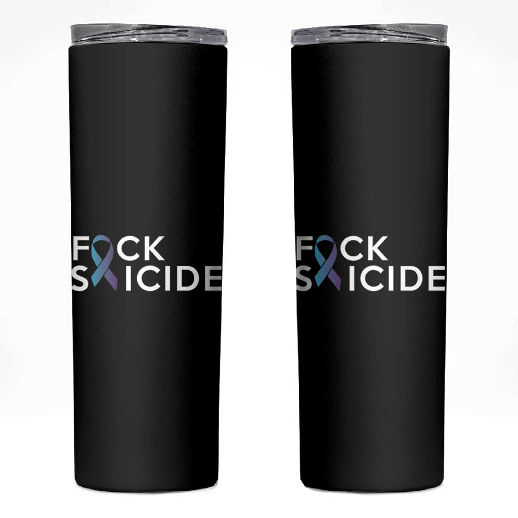 Suicide Prevention Awareness Skinny Tumbler Teal Purple Ribbon Fuck Suicide - Wonder Print Shop
