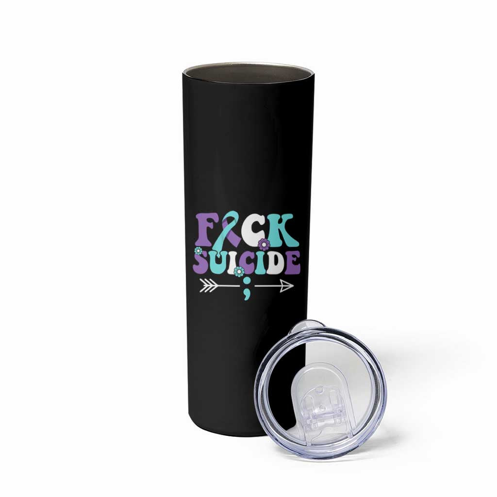 Suicide Prevention Awareness Skinny Tumbler Teal Purple Ribbon Fuck Suicide - Wonder Print Shop