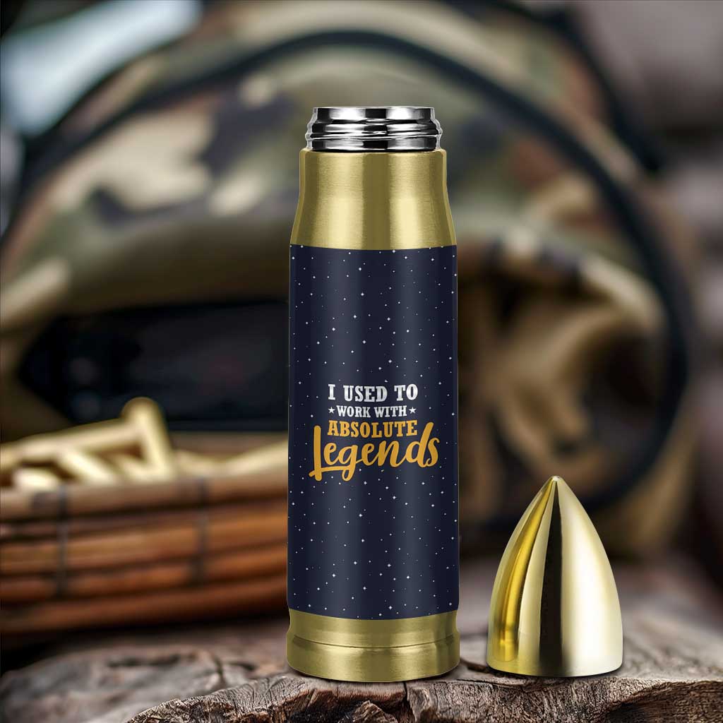 Going Away Gift For Coworker Bullet Tumbler I Used To Work With Absolute Legend