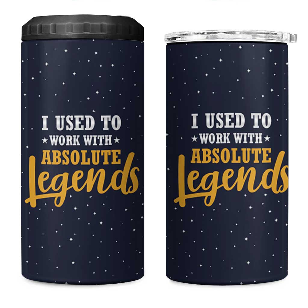 Going Away Gift For Coworker 4 in 1 Can Cooler Tumbler I Used To Work With Absolute Legend