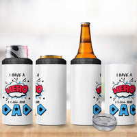 Gifts For Dad 4 in 1 Can Cooler Tumbler I Have A Hero, I Call Him Dad - Wonder Print Shop