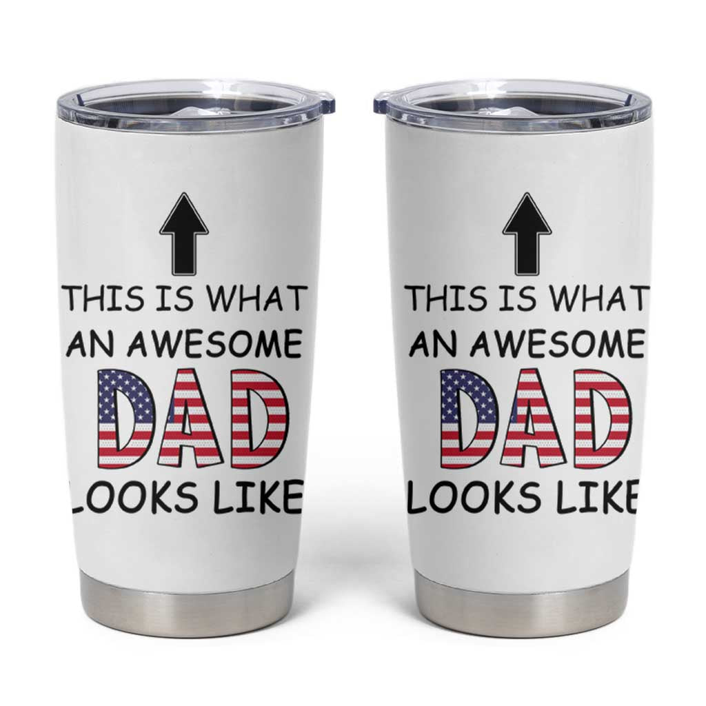 Gifts For Dad Tumbler Cup Funny Father's Day This Is What an Awesome Dad Looks Like - Wonder Print Shop
