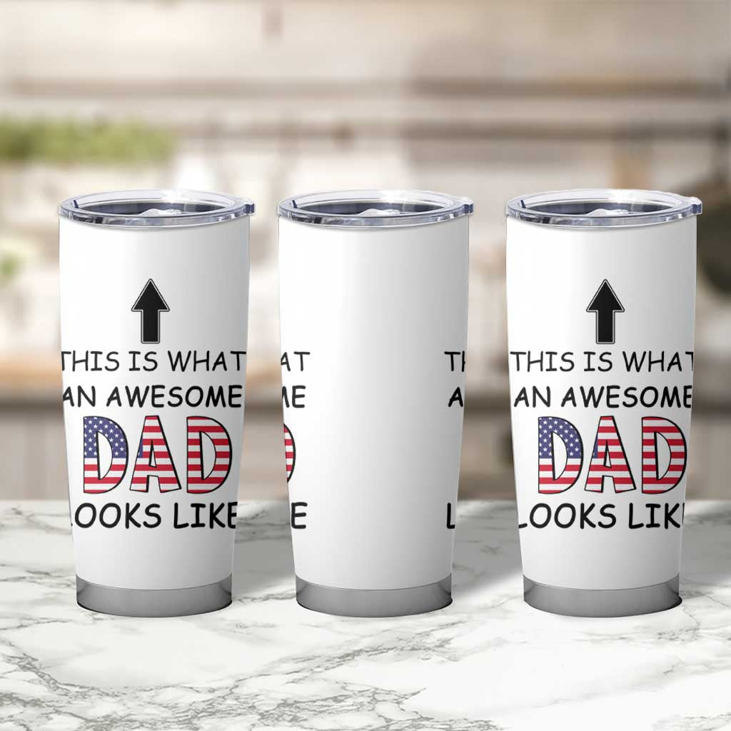 Gifts For Dad Tumbler Cup Funny Father's Day This Is What an Awesome Dad Looks Like - Wonder Print Shop