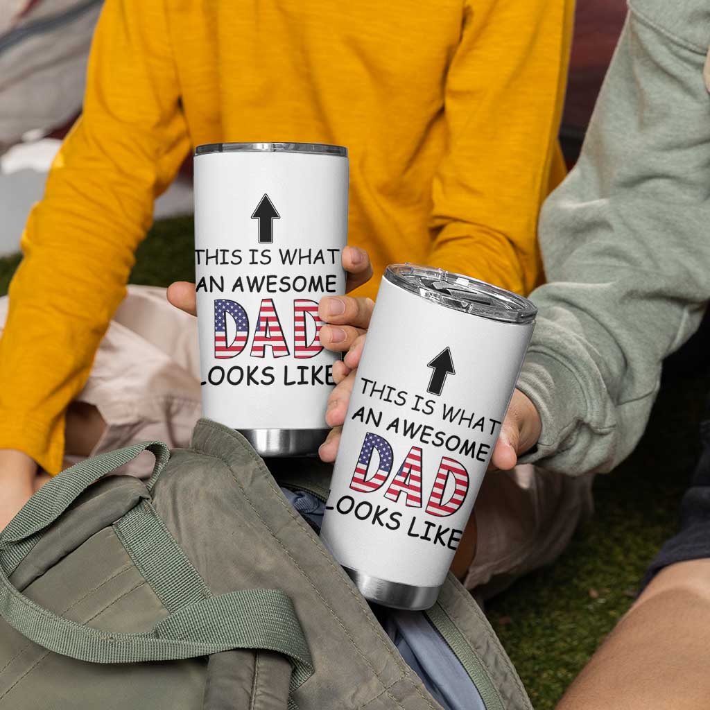 Gifts For Dad Tumbler Cup Funny Father's Day This Is What an Awesome Dad Looks Like - Wonder Print Shop
