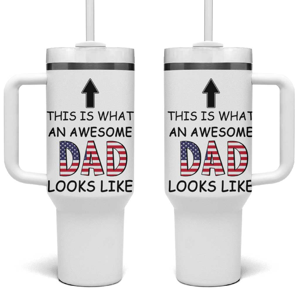 Gifts For Dad Tumbler With Handle Funny Father's Day This Is What an Awesome Dad Looks Like - Wonder Print Shop