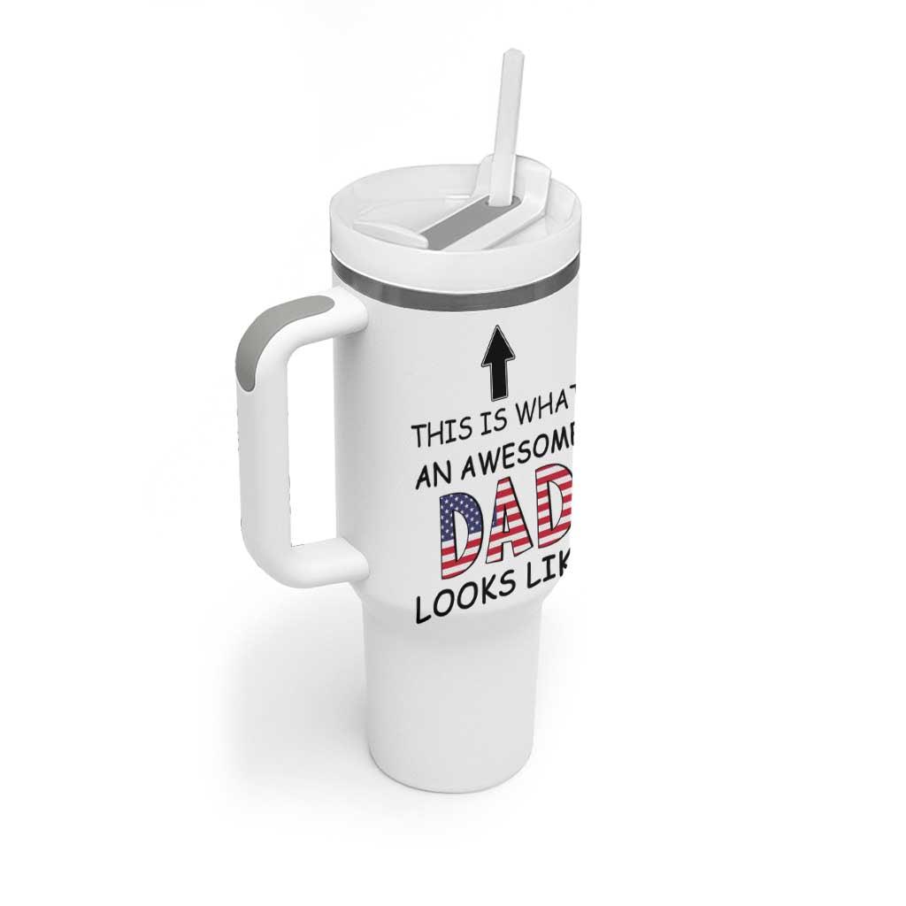 Gifts For Dad Tumbler With Handle Funny Father's Day This Is What an Awesome Dad Looks Like - Wonder Print Shop