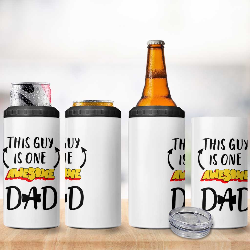 Gifts For Dad 4 in 1 Can Cooler Tumbler Funny Father's Day This One Is One Awesome Dad - Wonder Print Shop