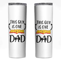 Gifts For Dad Skinny Tumbler Funny Father's Day This One Is One Awesome Dad - Wonder Print Shop