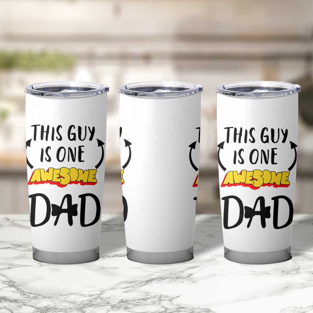 Gifts For Dad Tumbler Cup Funny Father's Day This One Is One Awesome Dad - Wonder Print Shop