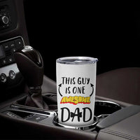 Gifts For Dad Tumbler Cup Funny Father's Day This One Is One Awesome Dad - Wonder Print Shop