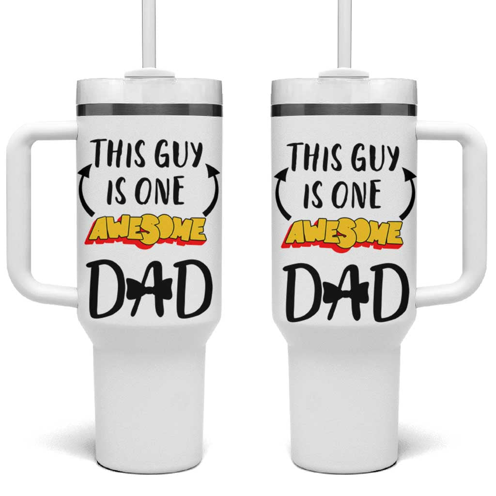 Gifts For Dad Tumbler With Handle Funny Father's Day This One Is One Awesome Dad - Wonder Print Shop