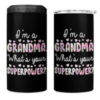 Grandma Gifts 4 in 1 Can Cooler Tumbler Im A Grandma Whats Your Superpower