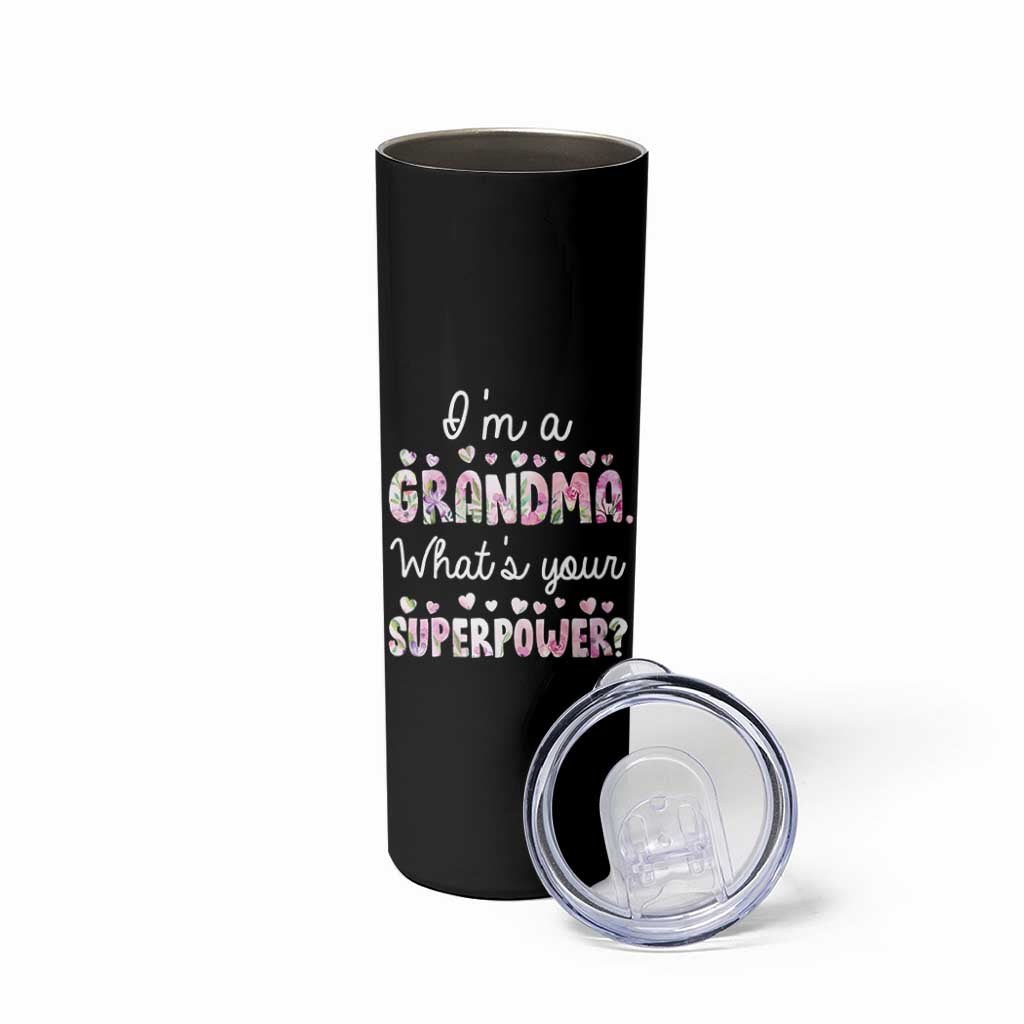 Grandma Gifts Skinny Tumbler Im A Grandma Whats Your Superpower
