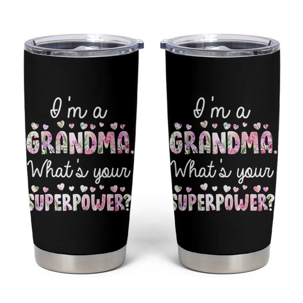 Grandma Gifts Tumbler Cup Im A Grandma Whats Your Superpower