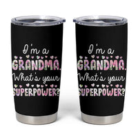 Grandma Gifts Tumbler Cup Im A Grandma Whats Your Superpower