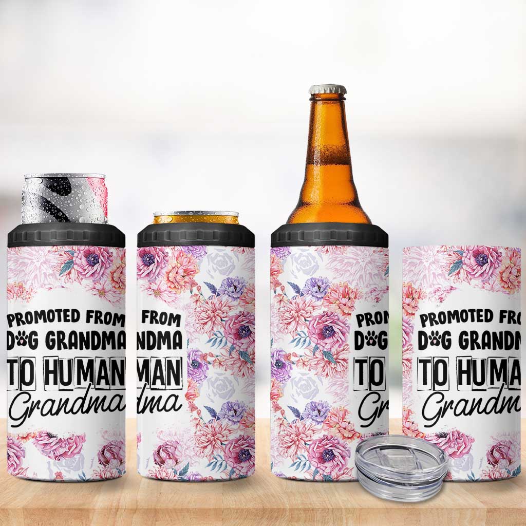 Promoted To Grandma Gift 4 in 1 Can Cooler Tumbler Floral Dog Grandmas To Human Grandma Pregnancy Announcement