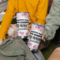 Promoted To Grandma Gift Tumbler Cup Floral Dog Grandmas To Human Grandma Pregnancy Announcement