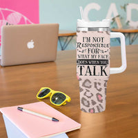 Funny Sarcasm Tumbler With Handle I'm Not Responsible For What My Face Does When You Talk Leopard
