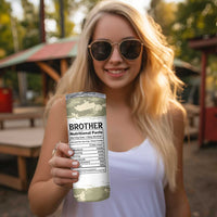 Funny Brother Gifts Skinny Tumbler I Smile Because You Are My Brothers Camo