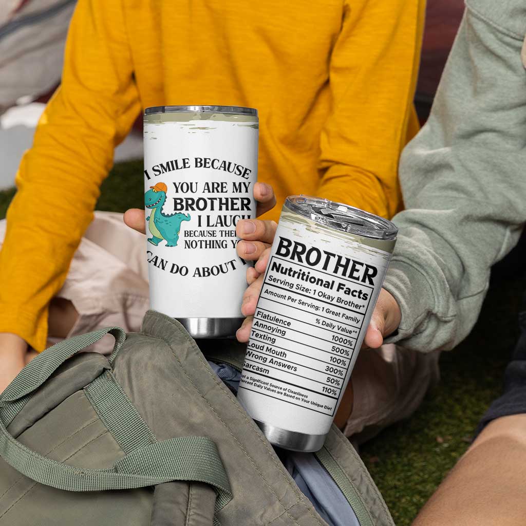 Funny Brother Gifts Tumbler Cup I Smile Because You Are My Brothers Camo