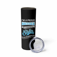 Funny Brother Gifts From Sister Skinny Tumbler Im A Proud Brother