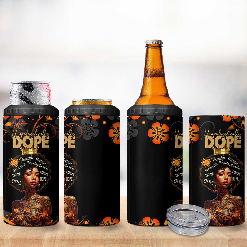 Afro Woman 4 in 1 Can Cooler Tumbler Black Women Unapologetically Dope Juneteenth Black History Afican Roots