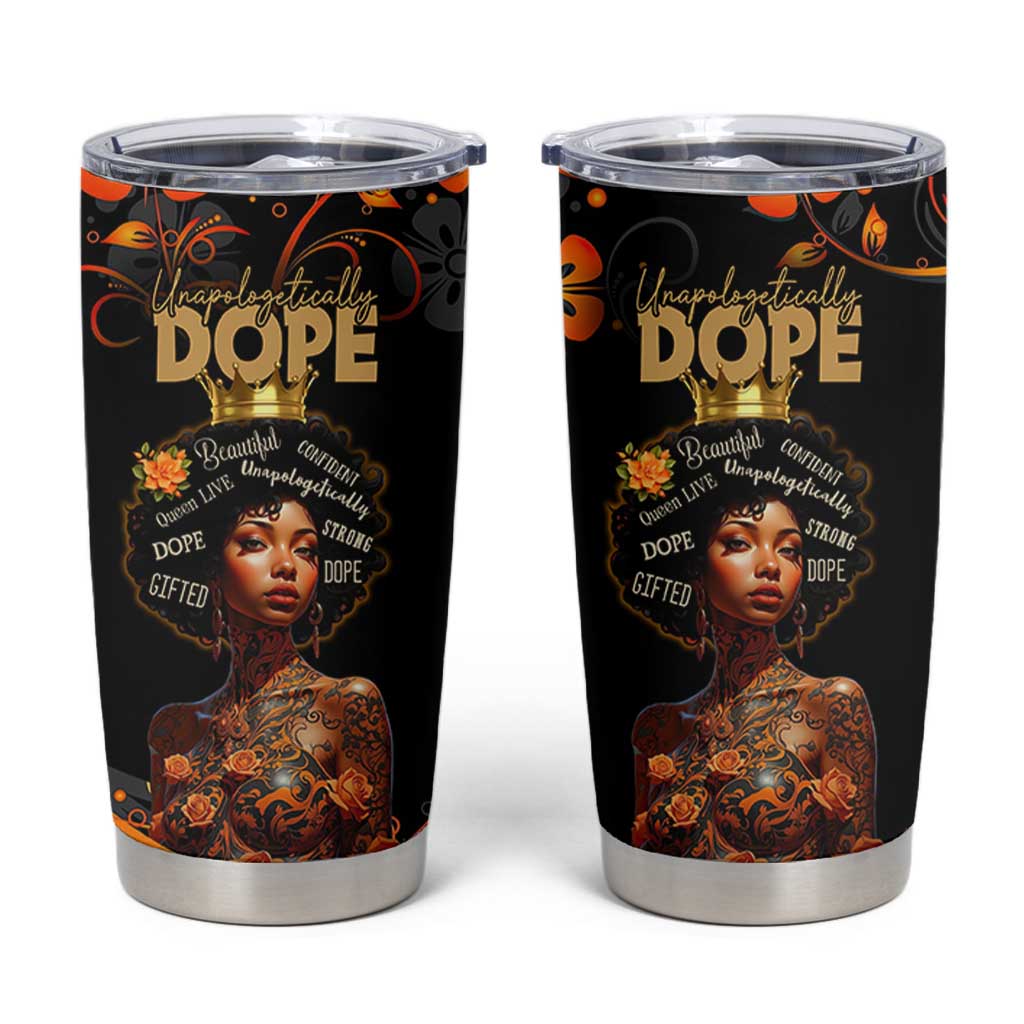 Afro Woman Tumbler Cup Black Women Unapologetically Dope Juneteenth Black History Afican Roots